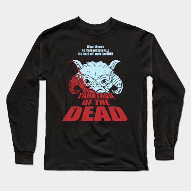 TaunTaun of the Dead Long Sleeve T-Shirt by blairjcampbell